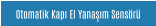 Otomatik Kapı El Yanaşım Sensörü